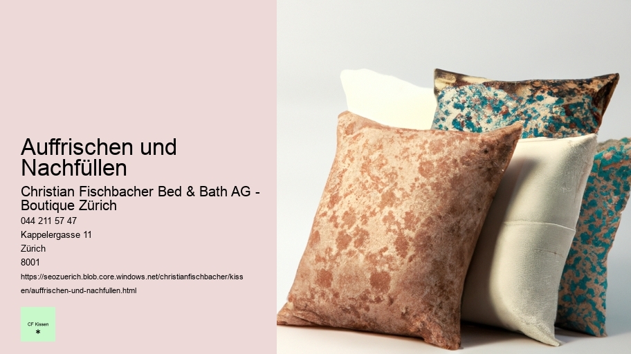 Auffrischen und Nachfüllen