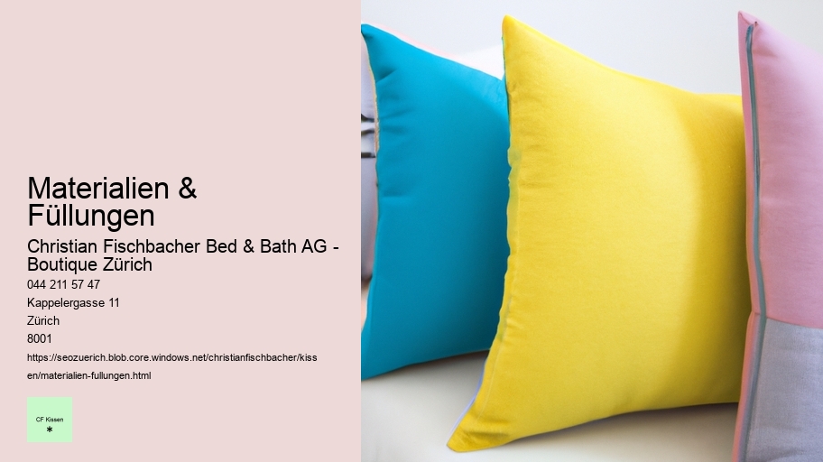 Materialien & Füllungen