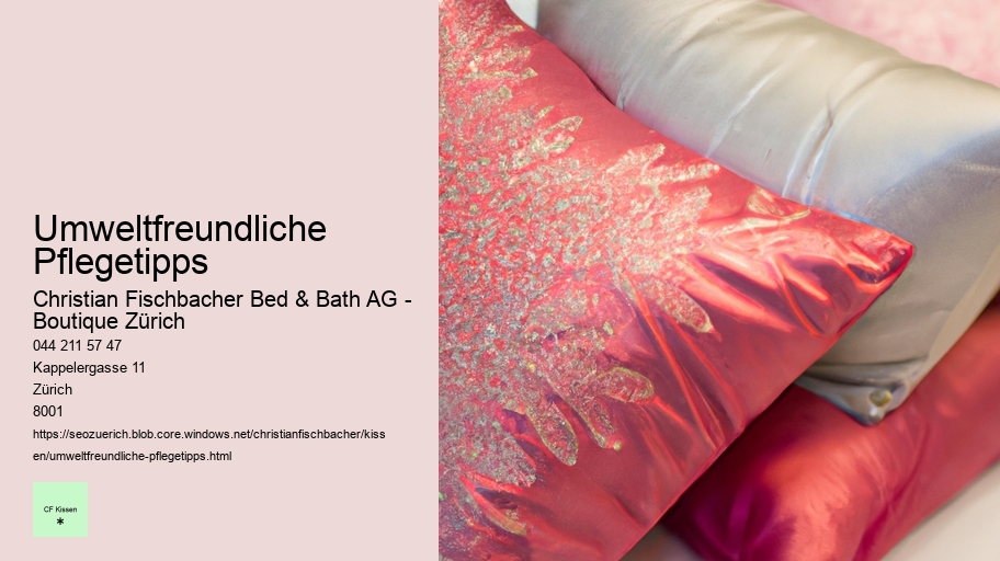 Umweltfreundliche Pflegetipps