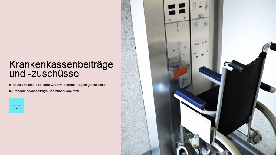 Krankenkassenbeiträge und -zuschüsse